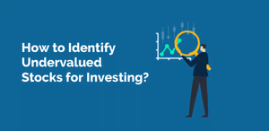 How to Identify Undervalued Stocks Using Fundamental Analysis